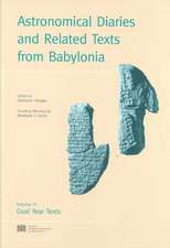 Astronomical Diaries and Related Texts from Babylonia, Volume 11