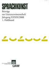 Sprachkunst. Beitrage Zur Literaturwissenschaft Jahrgang XXXIX/2008 1. Halbband