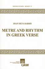 Metre and Rhythm in Greek Verse