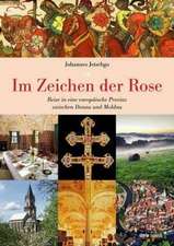 Im Zeichen der Rose