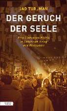 Der Geruch der Seele