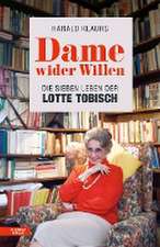 Dame wider Willen