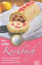 Das süße 1-Euro-Kochbuch