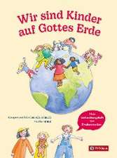 Wir sind Kinder auf Gottes Erde