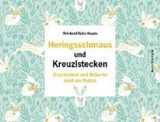 Heringsschmaus und Kreuzlstecken