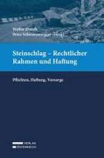 Steinschlag - Rechtlicher Rahmen und Haftung