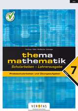 Thema Mathematik 7. Klasse: 11. Schulstufe