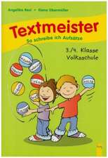 Textmeister. So schreibe ich Aufsätze. 3./4. Klasse