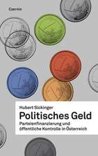 Sickinger, H: Politisches Geld