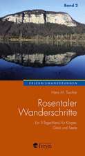 Rosentaler Wanderschritte Band 2