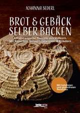 Brot & Gebäck selber backen