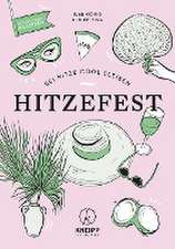 Hitzefest!