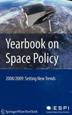 Yearbook on Space Policy 2008/2009: Setting New Trends