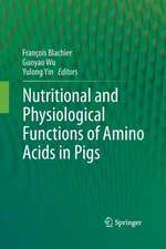 Nutritional and Physiological Functions of Amino Acids in Pigs