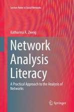 Network Analysis Literacy: A Practical Approach to the Analysis of Networks