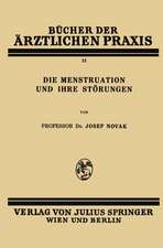 Die Menstruation und ihre Störungen