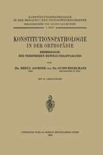 Konstitutionspathologie in der Orthopädie: Erbbiologie des Peripheren Bewegungsapparates