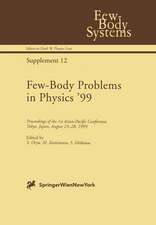 Few-Body Problems in Physics ’99: Proceedings of the 1st Asian-Pacific Conference, Tokyo, Japan, August 23–28, 1999