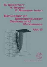 Simulation of Semiconductor Devices and Processes: Vol.5