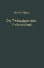 Das Trockengleichrichter-Vielfachmeßgerät