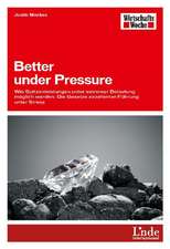 Better under Pressure