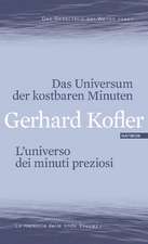 Das Universum der kostbaren Minuten / L'universo dei minuti preziosi