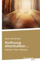 Hoffnung Allenthalben