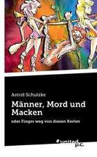 Männer, Mord und Macken