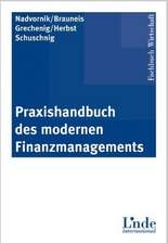 Praxishandbuch des modernen Finanzmanagements