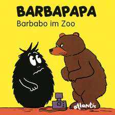 Taylor, T: BARBAPAPA - Barbabo im Zoo