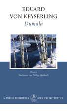 Keyserling, E: Dumala