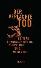 Der verlachte Tod