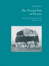 The Textual Life of Savants: Ethnography, Iceland, and the Linguistic Turn