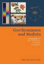 Goetheanismus und Medizin