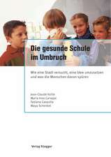 Die gesunde Schule im Umbruch