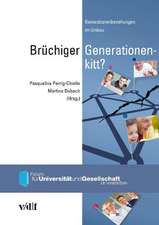 Brüchiger Generationenkitt