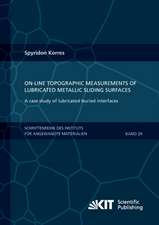 On-Line Topographic Measurements of Lubricated Metallic Sliding Surfaces