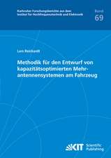 Methodik für den Entwurf von kapazitätsoptimierten Mehrantennensystemen am Fahrzeug