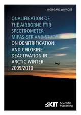 Qualification of the airborne FTIR spectrometer MIPAS-STR and study on denitrification and chlorine deactivation in Arctic winter 2009/10