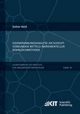 Eigenspannungsanalyse an Schichtverbunden mittels inkrementeller Bohrlochmethode