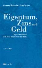 Eigentum, Zins und Geld