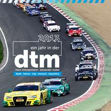 2013 - Ein Jahr in der DTM