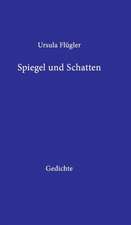 Spiegel Und Schatten