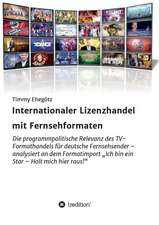 Internationaler Lizenzhandel Mit Fernsehformaten: Korper