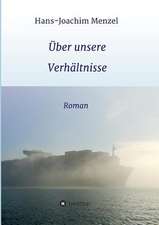 Uber Unsere Verhaltnisse: Wie Ich Meine Chronischen Krankheiten, Konflikte Und Krisen Heilte Und Meine Kuhnsten Traume Ubertraf