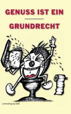 Genuss Ist Ein Grundrecht: Strategie