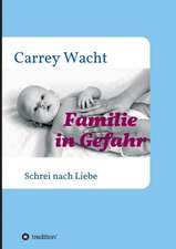 Familie in Gefahr