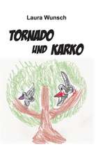 Tornado Und Karko: Hamburg - Schanghai - Hamburg