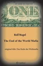 Nagel, R: End of the World Mafia