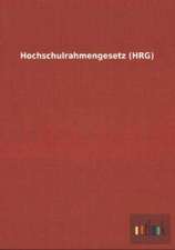 Hochschulrahmengesetz (HRG)